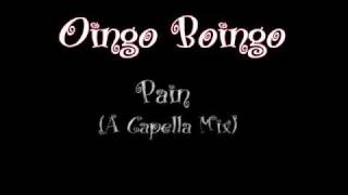 Oingo Boingo - Pain (A Capella Mix)