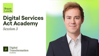Digital Services Act Academy | Session 3