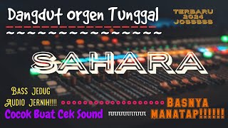 Download lagu Dangdut Orgen Tunggal Sahara mp3