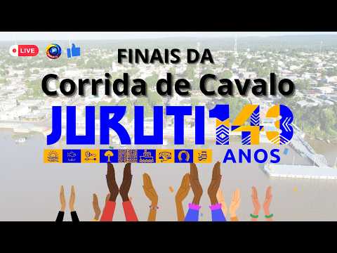 AO VIVO | FINAIS DA CORRIDA DE CAVALO - JURUTI 143 ANOS