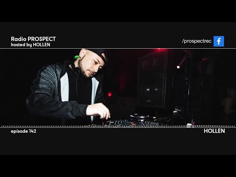 Radio Prospect 142 - Hollen