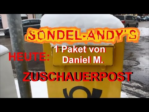 Sondeln mit Sondelandy. Zuschauerpost von  Daniel M.  Teil 256