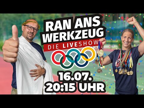 RAN ANS WERKZEUG - Die Sommerspiele LIVE // 16.07.2022 // 20.15 Uhr
