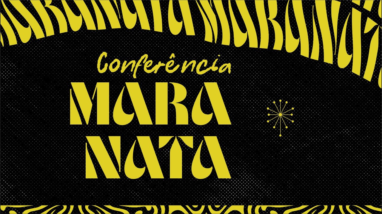 Conferência Maranata :: Sessão 1