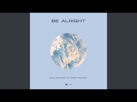 Be Alright