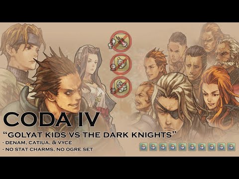 Tactics Ogre Reborn: Coda 4 Final Fight "Denam, Catiua & Vyce" No Stat Charms/No Ogre Set
