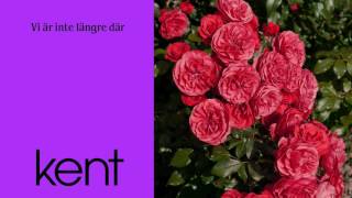 Kent - Vi är inte längre där (Official Audio)