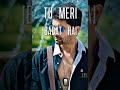 Mere Rubaru Tu Hi Tu New WhatsApp Status