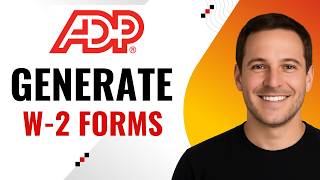 How to Generate W-2 Forms in ADP Workforce Now (Step-by-Step)