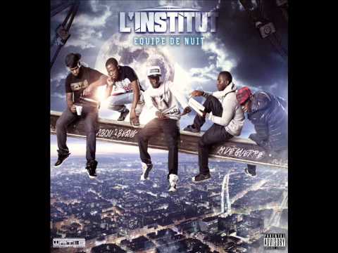 L'INSTITUT- " Ville fantome " feat Sexion d'assaut