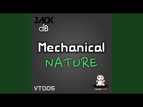 Mechanical Nature (Original Mix)