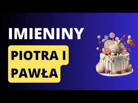 Imieniny Piotra i Pawła - Życzenia imieninowe - 29 Czerwca