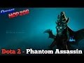 Dota 2 - Phantom Assassin (music) 