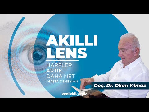 Akıllı Lens Hasta Deneyimi  - Harfler Artık Daha Net