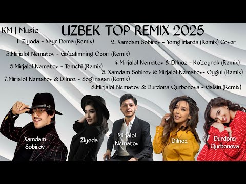 UZBEK TOP REMIX 2025 | Eng Zo‘r 8ta Remix Qo‘shiqlar!” by KM | Music