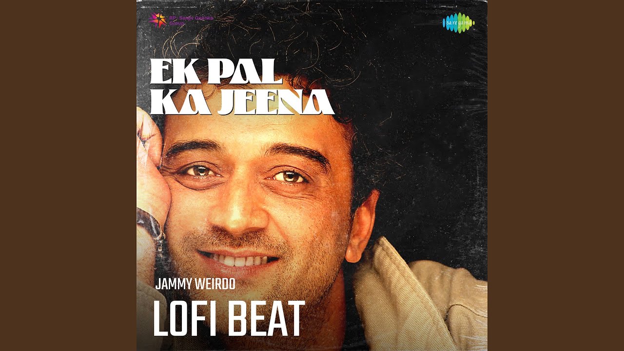 Ek Pal Ka Jeena Lofi Beat