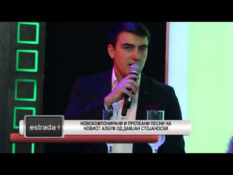 Estradaplus 30 11 2017   Novokomponirani i prepeani pesni na noviot album od Damjan Stojanoski