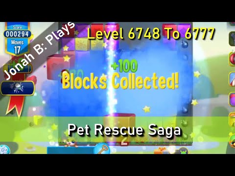 Pet Rescue Saga Level 6748 To 6777