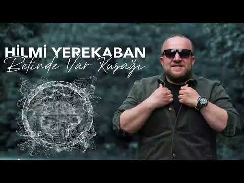 Hilmi YEREKABAN - Belinde Var Kuşaği (HORON - 2022 )