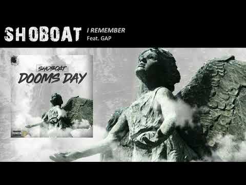 Shoboat - I Remember ft. Da Gapper