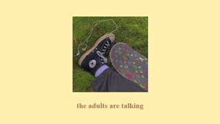 the adults are talking -the strokes (slowed + reverb)