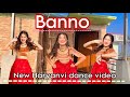 Banno | New Haryanvi song | Dance cover | Renuka Panwar | Vishakha Nandal