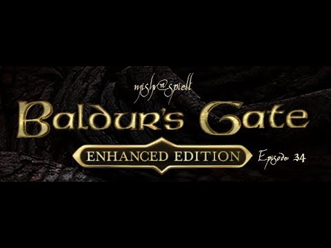 #034 - Abenteuer im Mantelwald | Let's Play: Baldur's Gate Enhanced Edition