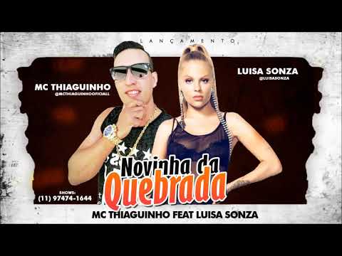 NOVINHA DA QUEBRADA feat: LUISA SONZA