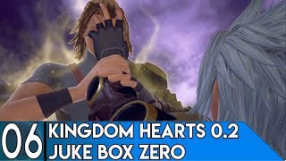 Will Plays | Kingdom Hearts 0.2 | Juke Box Zero