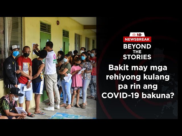 [PODCAST] Beyond the Stories: Bakit may mga rehiyong kulang pa rin ang COVID-19 bakuna?