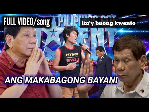 ANG MAKABAGONG BAYANI: ito ang Full Video/song for Taytay Digong | PGT got talent Version