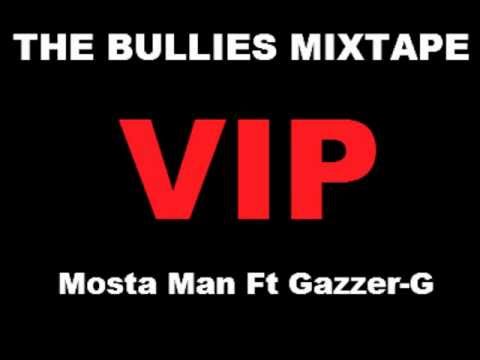 Mosta Man Ft Yazzer-G VIP (THE BULLIES MIXTAPE)(HD1080)