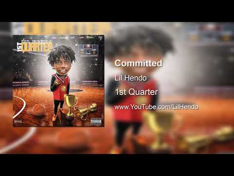 Lil hendo - Committed