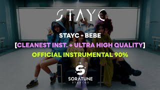 [CLEANEST+UHQ] STAYC - BEBE (Official Instrumental 90%)