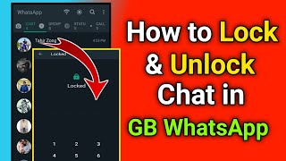 How to Lock and Unlock Chat in GB WhatsApp | Conversation Lock & Unlock | GB WhatsApp Settings