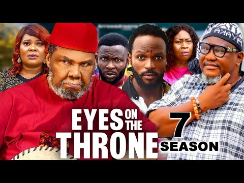EYES ON THE THRONE SEASON 7 - PETE EDOCHIE & UGEZU J UGEZU 2024 LATEST NOLLYWOOD MOVIE