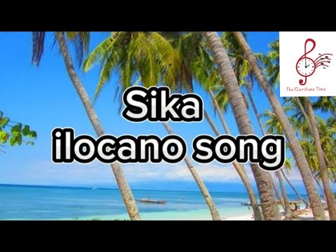 Sika -ILOCANO Song Lyrics 