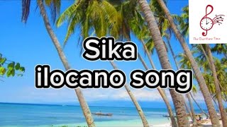 Download lagu Sika -ILOCANO Song Lyrics  mp3