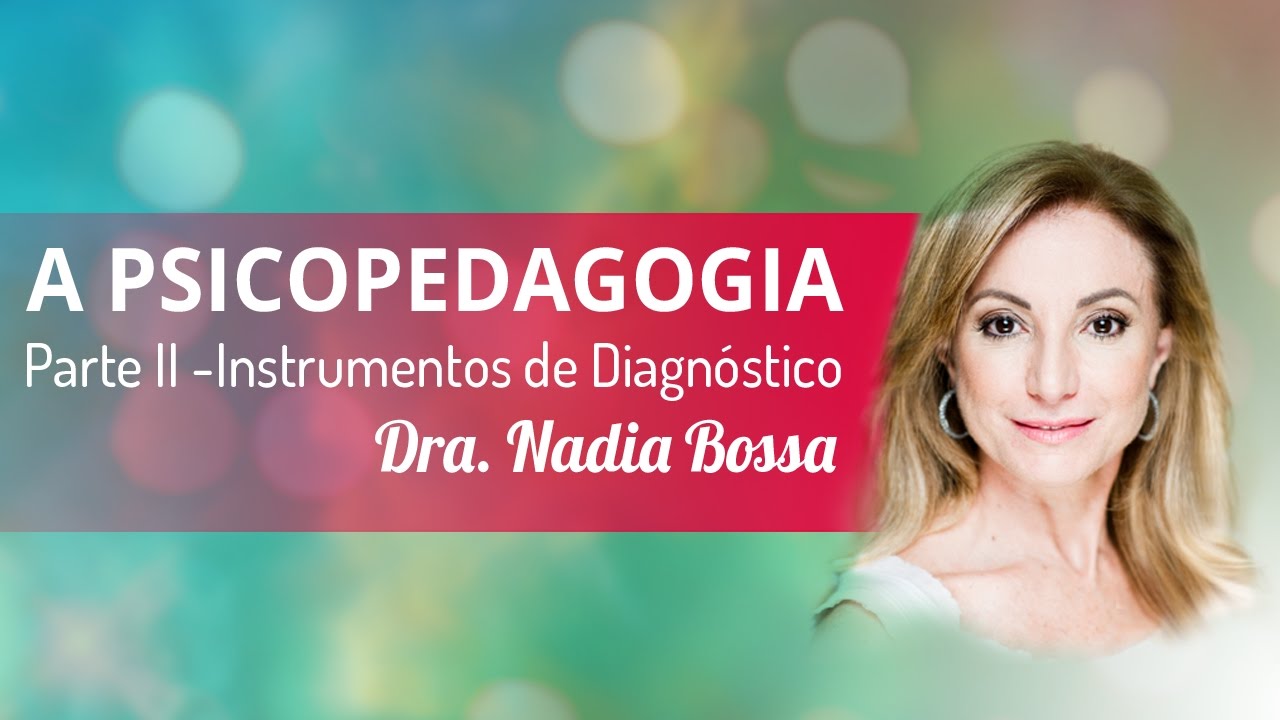 A PSICOPEDAGOGIA - Parte II