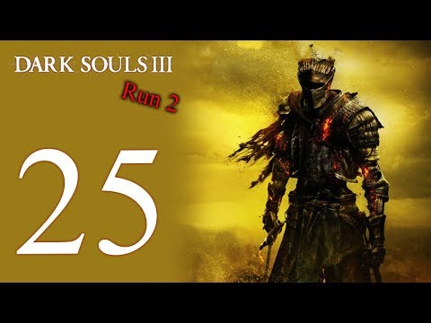 Dark Souls III: The 2nd Run playthrough pt25 - Yhorm OWNS Me....