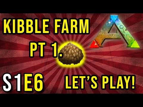 ARK: Survival Evolved! - Episode 6 Kibble Farm Build Continues! (Gameplay) (Walkthrough) S1E6