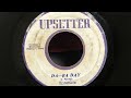 Upsetters - Kiss me neck / Da-ba day