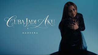 Download lagu Cuba Jadi Aku - Nadeera mp3
