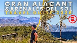 Gran Alacant & Arenales Travel Guide 2026 | Spain’s Contrasting Coast