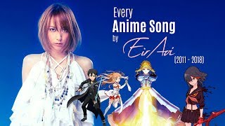 Every Anime Song by Eir Aoi (2011-2018)