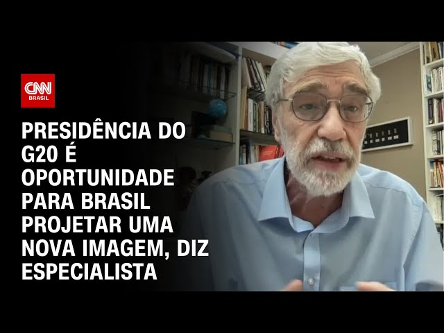 Presidência do G20 é oportunidade para Brasil projetar uma nova imagem, diz especialista | LIVE CNN
