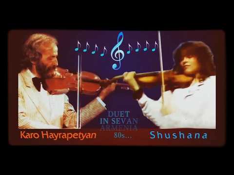 Karo Hayrapetyan & Shushana Violin Duet - Sevan, Armenia 80's Կարո Հայրապետյան և Շուշաննա "Շուշանիկ"