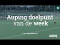 Auping Doelpunt van de Week: 7 en 8 september 2019