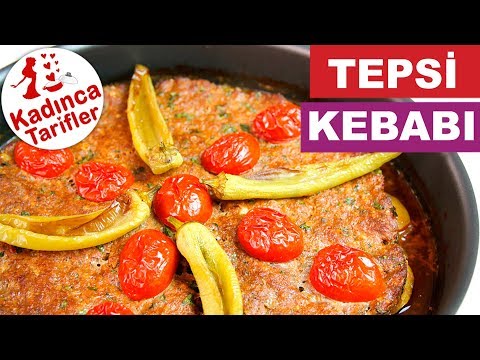 Tepsi Kebabı Tarifi Videosu Tepsi Kebabı Tarifi Videosu