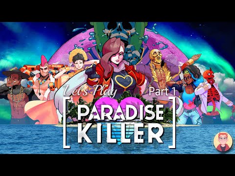 Let's Play: Paradise Killer - Part 1 - There are so many collectables.